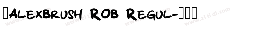 _AlexBrush ROB Regul字体转换